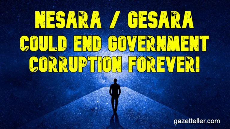 The Unspoken Truth: How NESARA/GESARA Could End Government Corruption Forever!