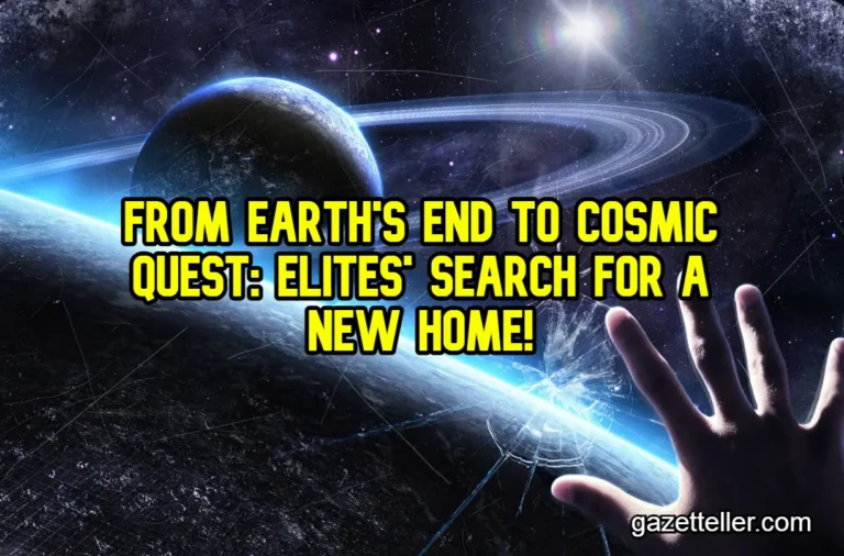 From Earth’s Numbered Days to Cosmic Visions: The Profound Mystery of the World Elites’ Quest for a New Home
