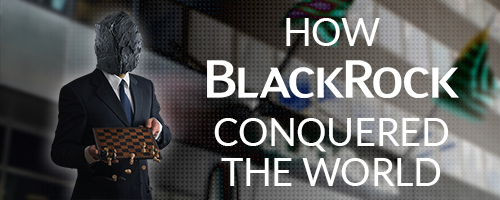 Episode 449 – How BlackRock Conquered the World