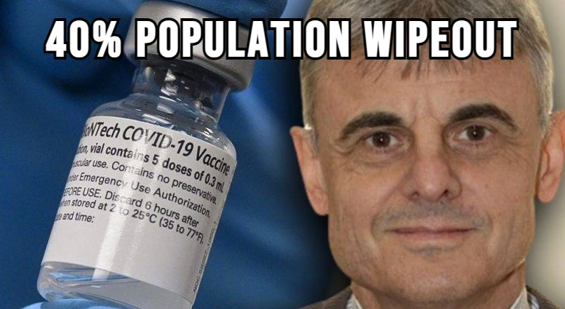 COVID Vaccines: The Ticking Time Bomb Set to Unleash Global Mass Extinction — Insider Sounds Alarm on 40% Population Wipeout!