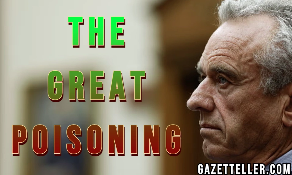 THE GREAT POISONING: RFK Jr. Exposes How Glyphosate, Vaccines, and Synthetic Food Are Killing Us All!